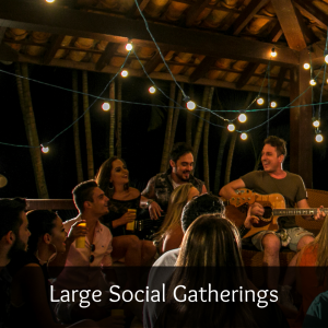 Large Social gatherings